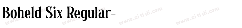 Boheld Six Regular字体转换